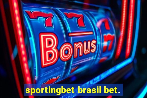 sportingbet brasil bet.